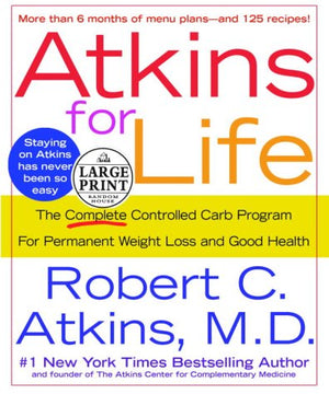 Atkins for Life (Random House Large Print),Used