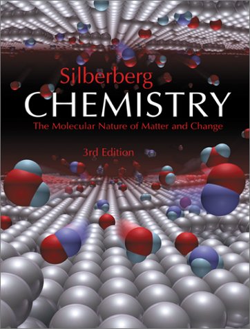 Chemistry: The Molecular Nature of Matter and Change,Used
