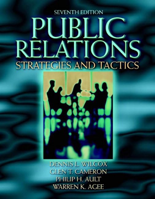 Public Relations: Strategies and Tactics (7th Edition),Used