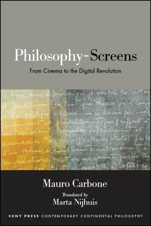 PhilosophyScreens: From Cinema to the Digital Revolution (SUNY Series in Contemporary Continental Philosophy),Used