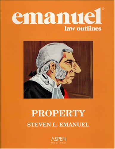 Property: Emanuel Law Outlines,Used
