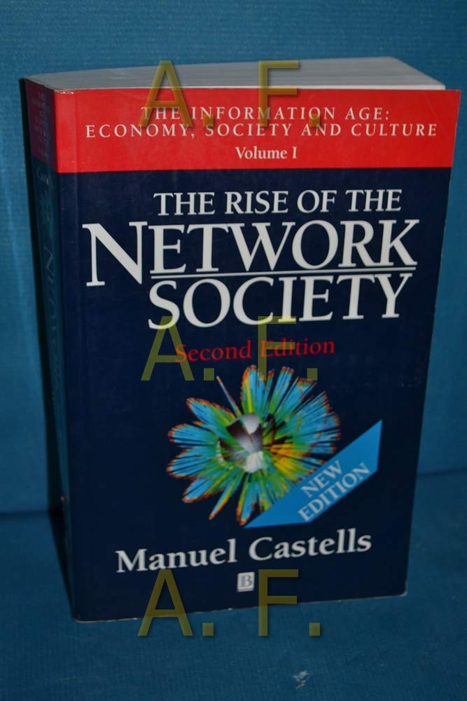 The Rise Of The Network Society (The Information Age: Economy, Society And Culture, Volume 1),Used