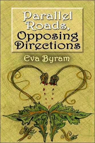 Parallel Roads, Opposing Directions,Used