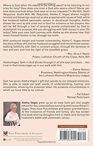 My Will, Gods Response: Gods Will, My Response,Used