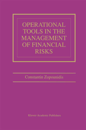 Operational Tools in the Management of Financial Risks,Used