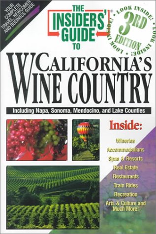 The Insiders' Guide to California's Wine Country3rd Edition,Used
