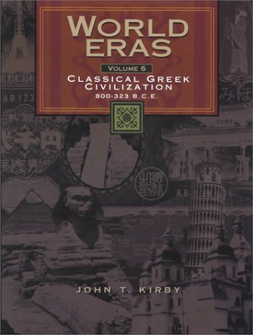 Classical Greek Civilization (800323 B.C.E.) (World Eras, 6),Used