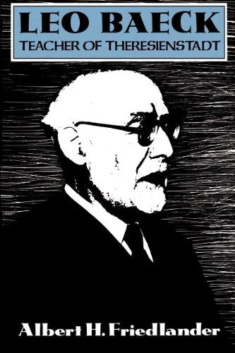 Leo Baeck: Teacher of Theresienstadt,Used