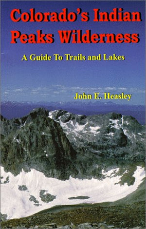 Colorados Indian Peaks Wilderness