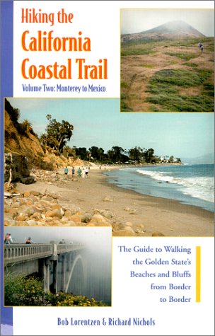Hiking the California Coastal Trail: Monterey to Mexico,Used