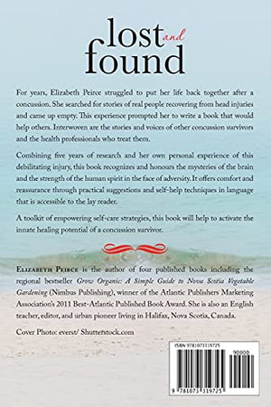 Lost And Found: Recovering Your Spirit After A Concussion,Used