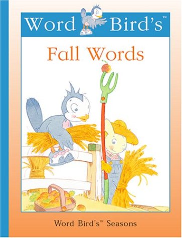 Word Birds Fall Words (New Word Bird Library Word Birds Seasons)