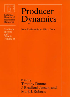 Producer Dynamics: New Evidence from Micro Data (Volume 68) (National Bureau of Economic Research Studies in Income and Wealth),Used
