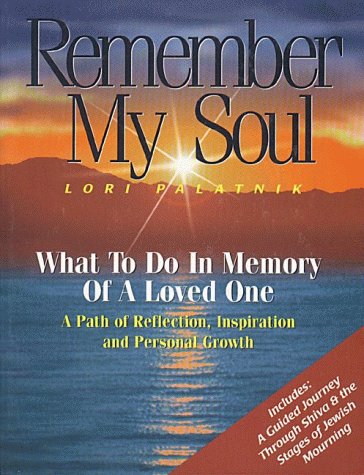 Remember My Soul: What To Do In Memory Of A Loved One,Used