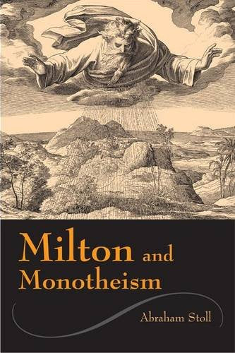 Milton And Monotheism (Medieval & Renaissance Literary Studies),Used