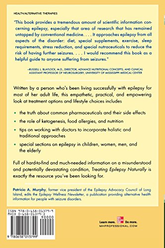 Treating Epilepsy Naturally : A Guide To Alternative And Adjunct Therapies,Used