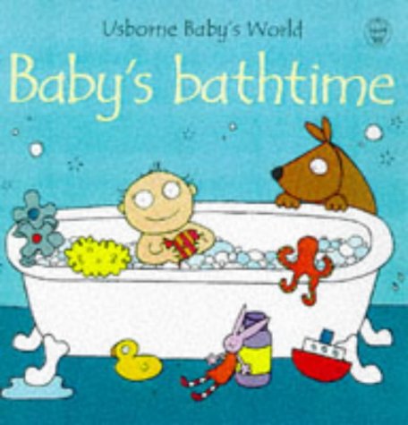 Baby's Bathtime (Usborne Baby's World),Used