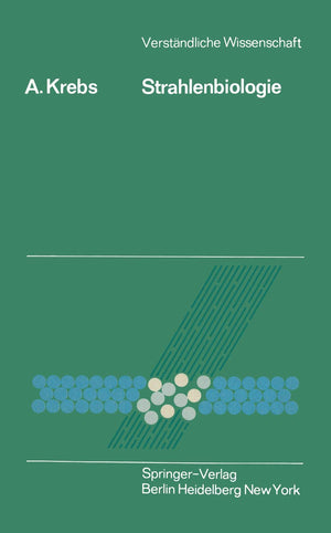 Strahlenbiologie (Verstndliche Wissenschaft, 95) (German Edition),Used