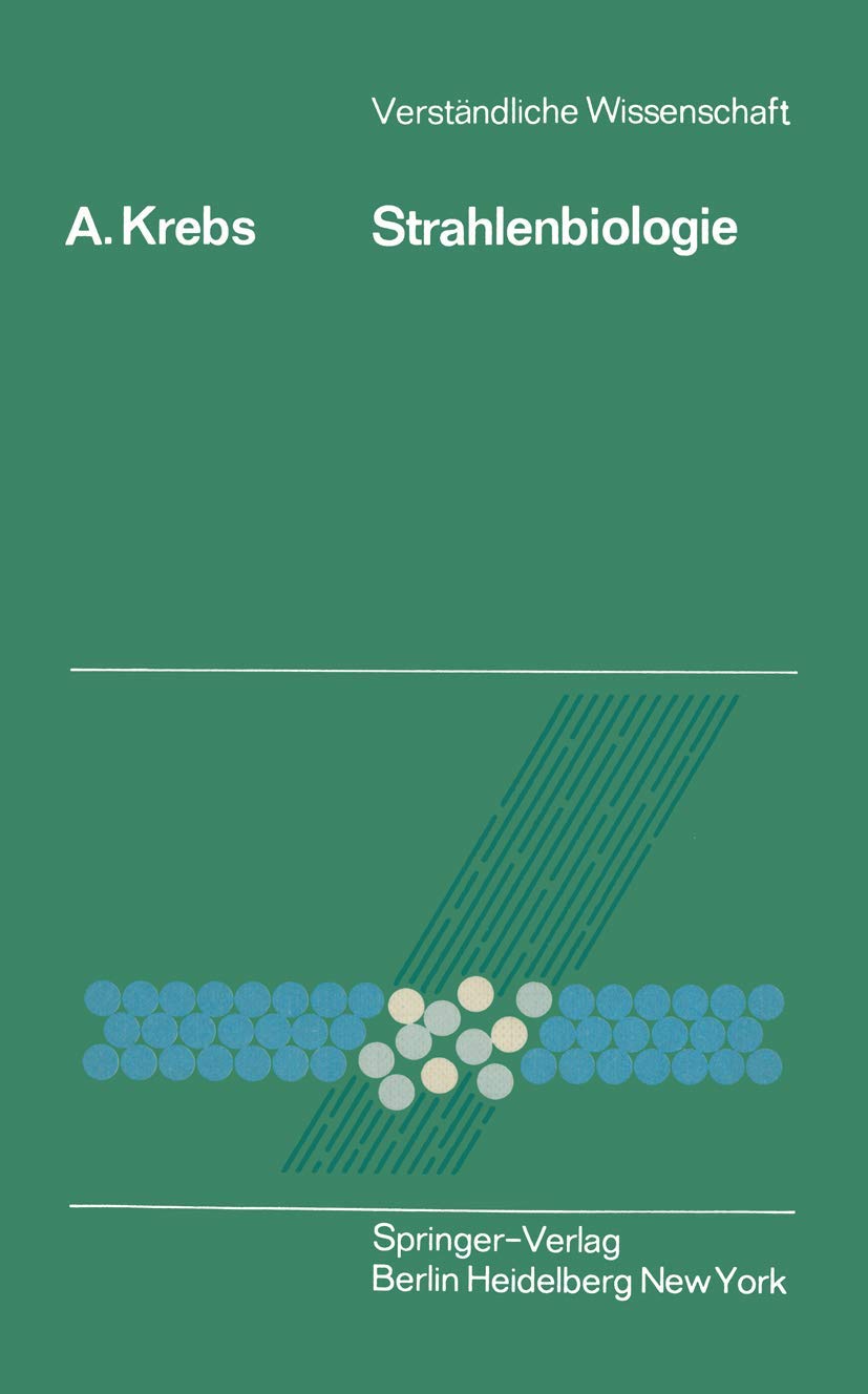 Strahlenbiologie (Verstndliche Wissenschaft, 95) (German Edition),Used