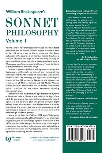 William Shakespeare's Sonnet Philosophy, Volume 1: How Shakespeare structured his naturebased philosophy into the Sonnets befor,Used