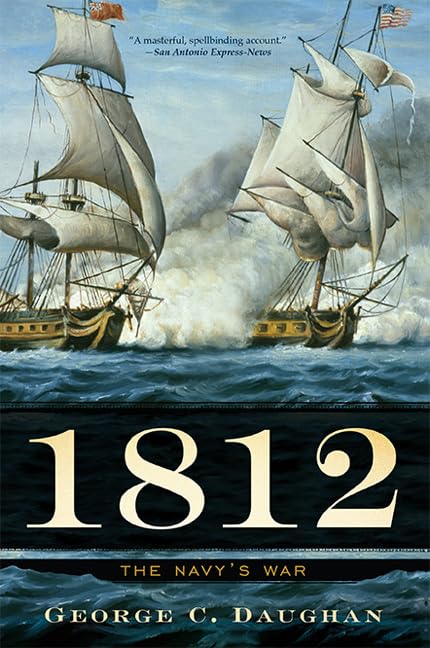 1812: The Navy'S War,New