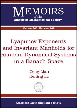 Lyapunov Exponents And Invariant Manifolds For Random Dynamical Systems In A Banach Space (Memoirs Of The American Mathematical -used