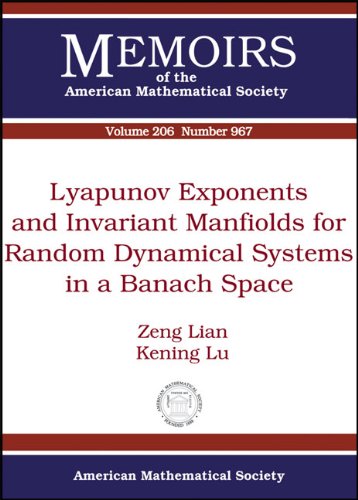 Lyapunov Exponents And Invariant Manifolds For Random Dynamical Systems In A Banach Space (Memoirs Of The American Mathematical -used