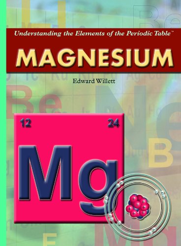 Magnesium (Understanding the Elements of the Periodic Table: Set 3),Used
