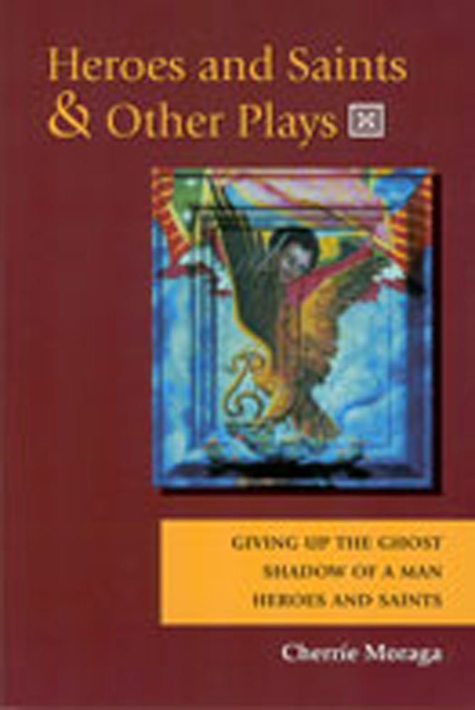 Heroes and Saints and Other Plays,New