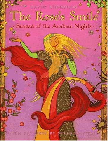 The Rose's Smile: Farizad of the Arabian Nights,Used