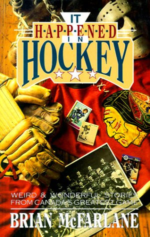 It Happened in Hockey,New