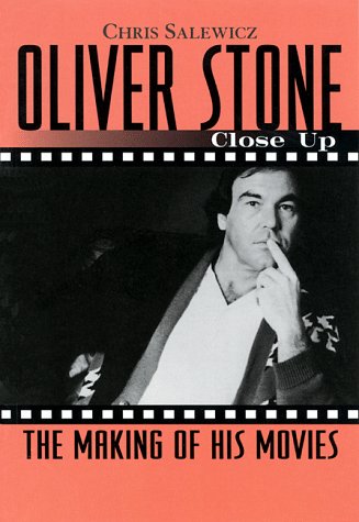 Oliver Stone: Close Up: The Making of His Movies (CloseUp Series)