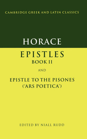 Horace: Epistles Book II and Epistle to the Pisones ('Ars Poetica') (Cambridge Greek and Latin Classics),Used