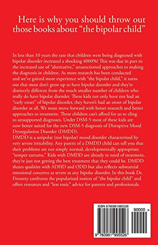 Disruptive Mood Dysregulation Disorder (DMDD), ADHD and the Bipolar Child Under DSM5: A Concise Guide for Parents and Professio,Used