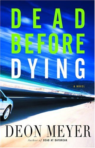Dead Before Dying: A Novel,Used