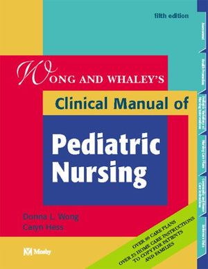 Wong & Whaley's Clinical Manual of Pediatric Nursing,Used