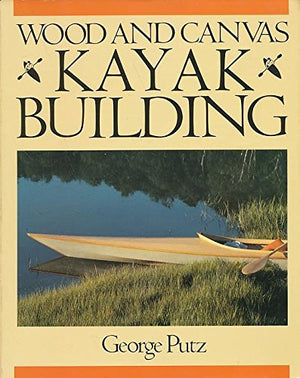 Wood & Canvas Kayak Building,Used