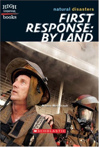 First Response by Land (High Interest Books: Natural Disasters),Used