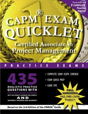 CAPM Exam Quicklet: Certified Associate in Project Management Practice Exams (The Quicklet Book Series),New
