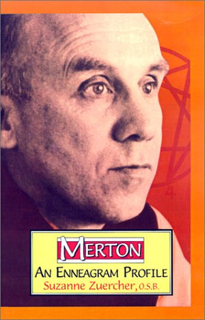 Merton: An Enneagram Profile,New