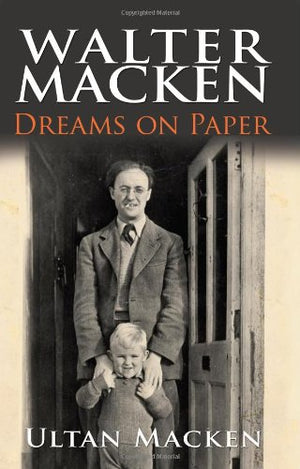 Walter Macken: Dreams on Paper,Used
