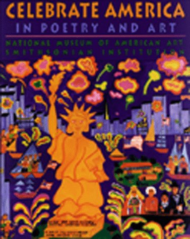 Celebrate America: In Poetry and Art,New