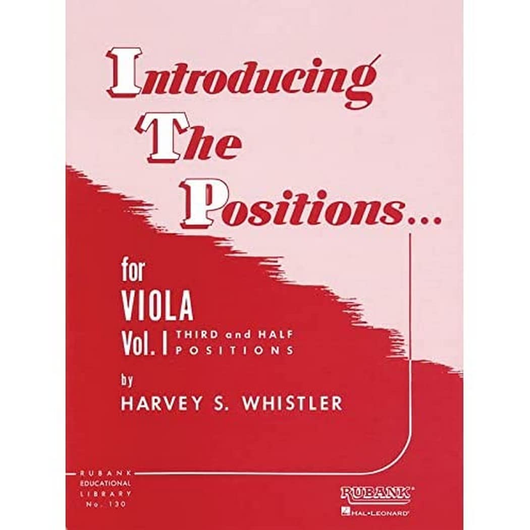 Introducing The Positions For Viola Vol1 Third And Half Positions (Rubank Educational Library, 130),Used