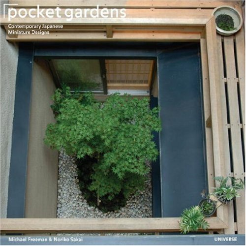 Pocket Gardens: Contemporary Japanese Miniature Designs,Used