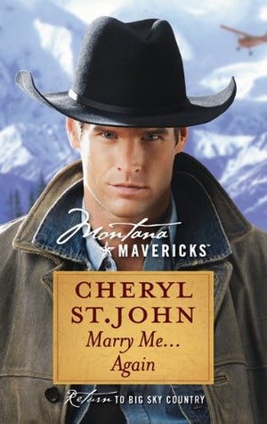 Marry Me...Again (Montana Mavericks, 55),Used