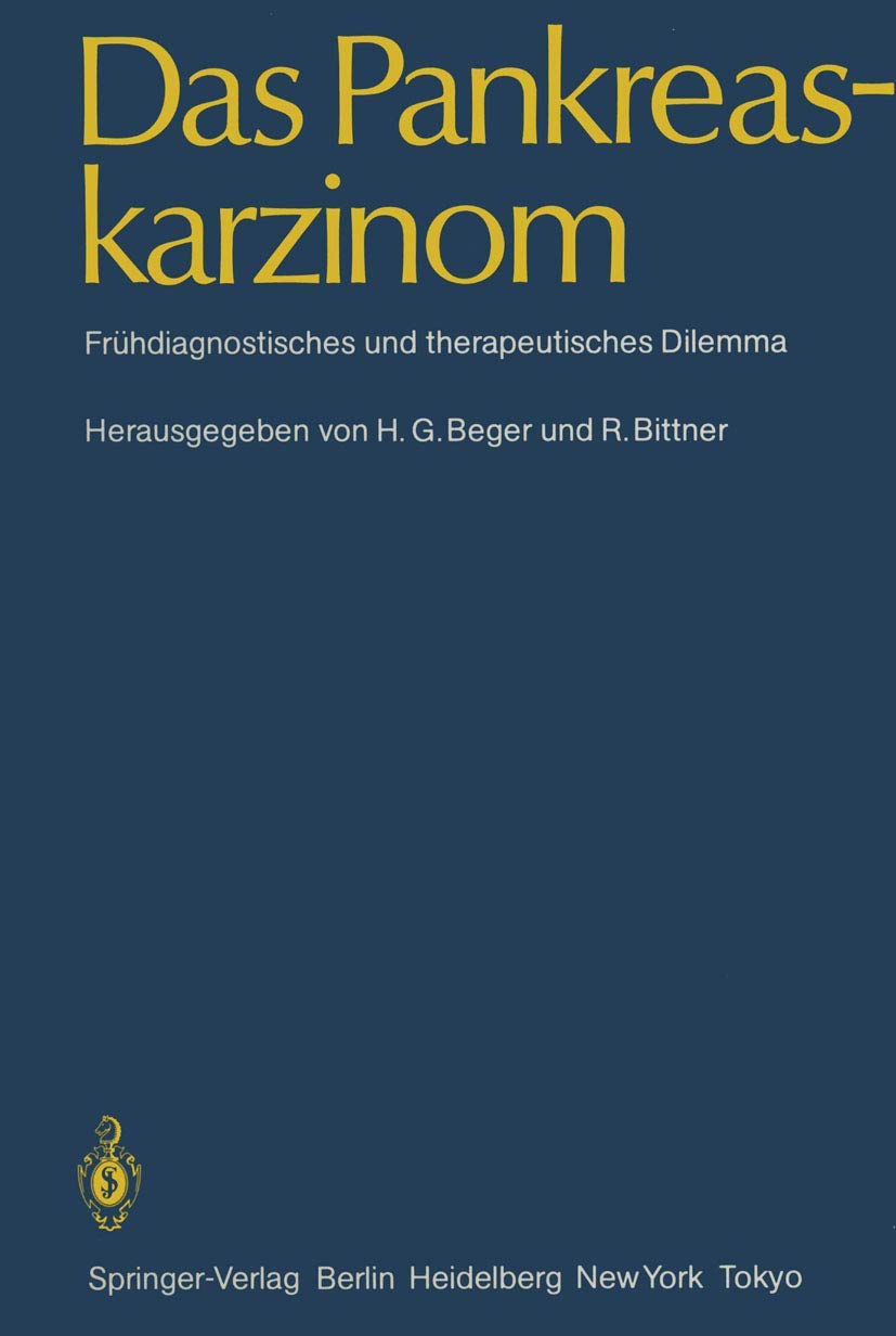Das Pankreaskarzinom: Frhdiagnostisches Und Therapeutisches Dilemma (German Edition),Used