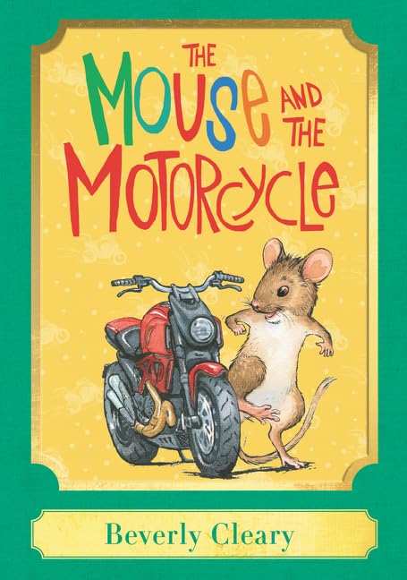 The Mouse and the Motorcycle: A Harper Classic,Used