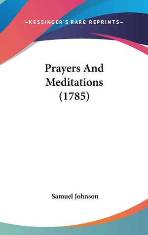 Prayers And Meditations (1785),New