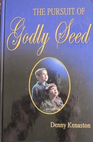 The Pursuit Of Godly Seed,New