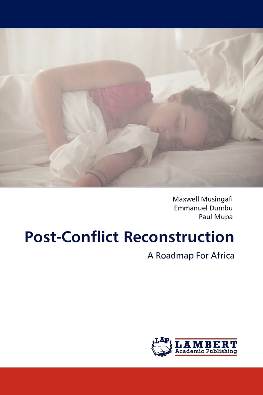 PostConflict Reconstruction: A Roadmap For Africa,Used